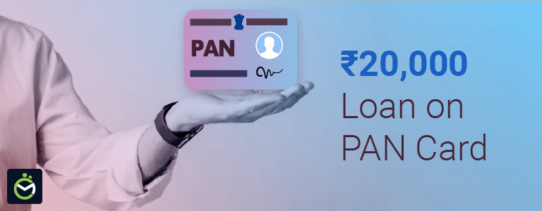 20000 loan on pan card eligibility check and easy application process